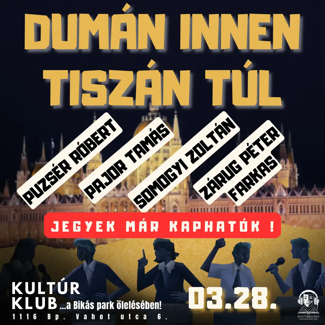 Dumán innen, Tiszán túl...