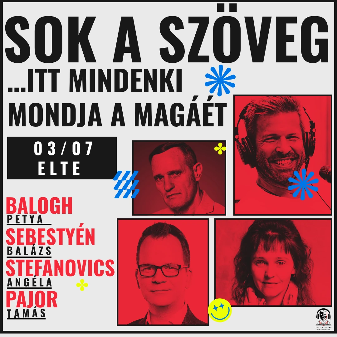 SOK A SZÖVEG – …itt mindenki mondja a magáét!
