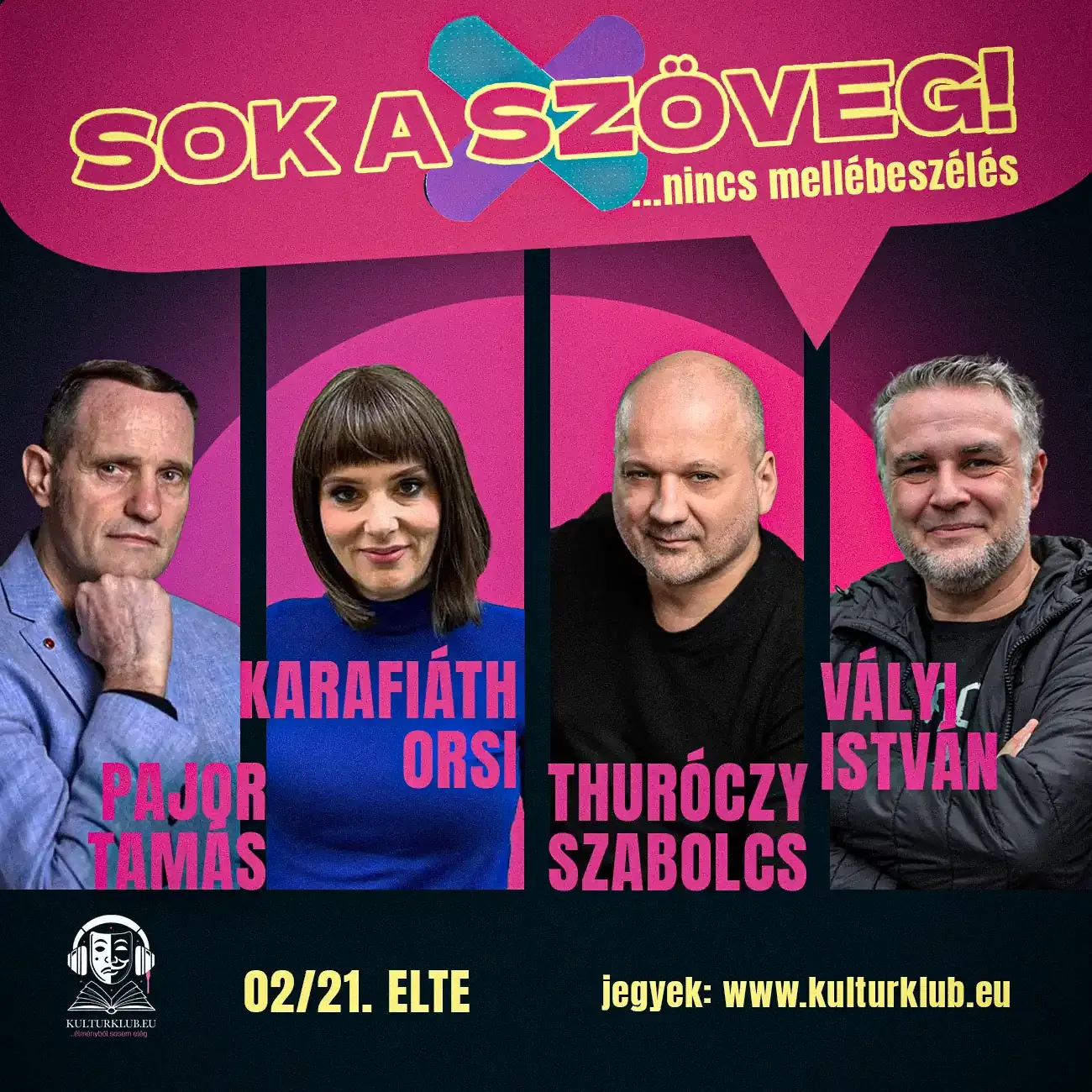 SOK A SZÖVEG 02.21. – …nincs mellébeszélés!